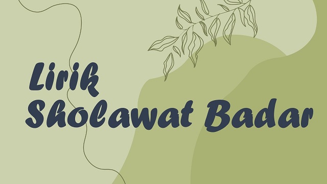Lirik Sholawat Badar
